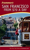 Frommer's® San Francisco from $70 a Day
